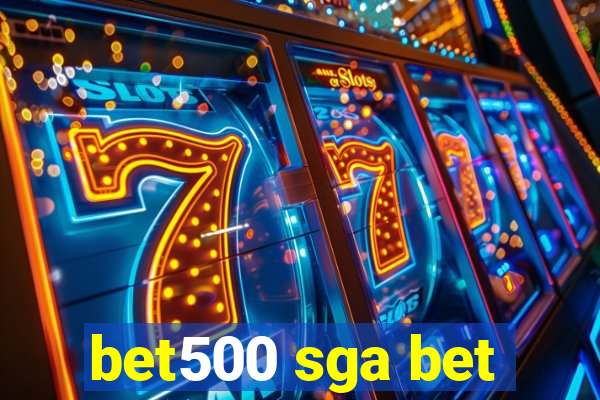 bet500 sga bet